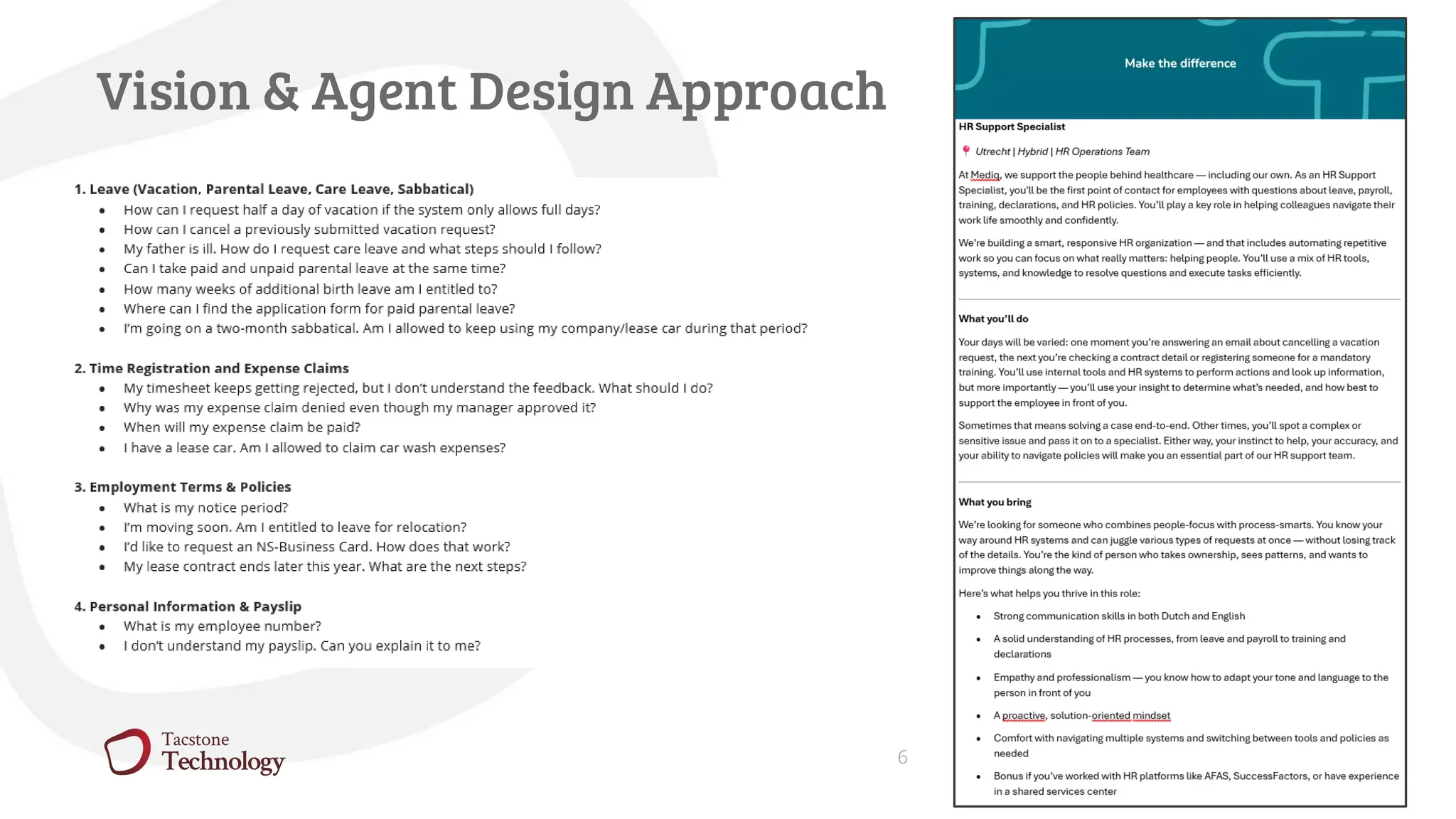 Vision & Agent Design Approach
6
 