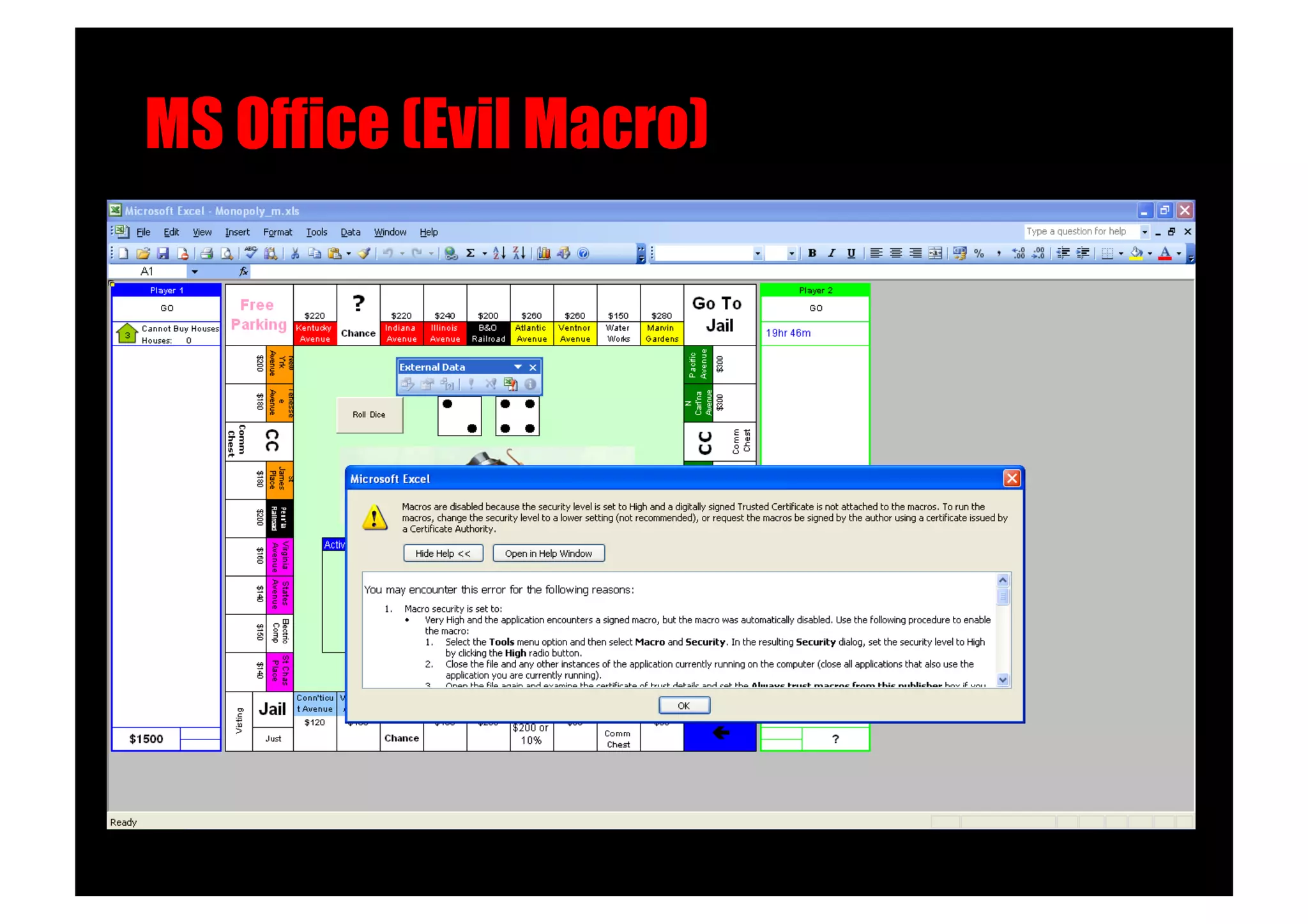 MS Office (Evil Macro)!
 
