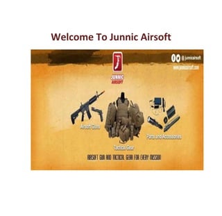 Welcome To Junnic Airsoft
 