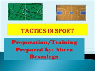 Preparation/Training
Prepared by: Abera
Dessalegn
 