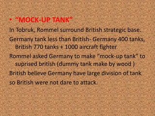 Tactic rommel ( general of germany tank force | PPTX