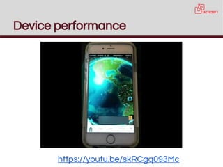 Device performance
https://youtu.be/skRCgq093Mc
 