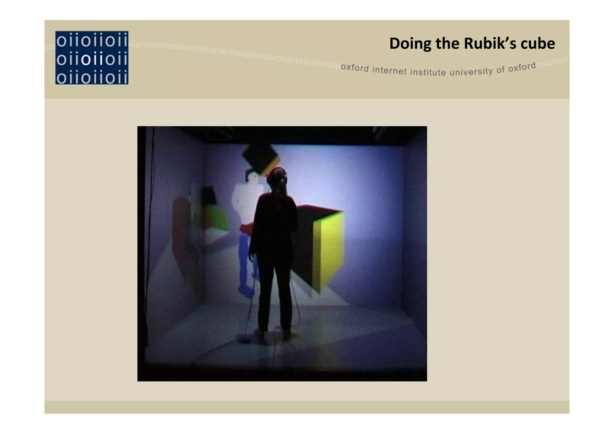 Doing the Rubik’s cube
 