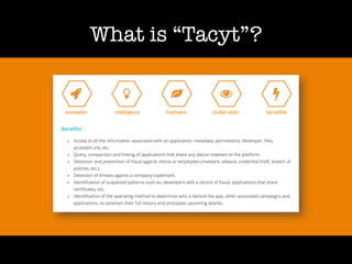 What is “Tacyt”?