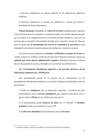 8
1) Recursos interpuestos en materia electoral de las federaciones deportivas
andaluzas.
2) Recursos interpuestos en mate...