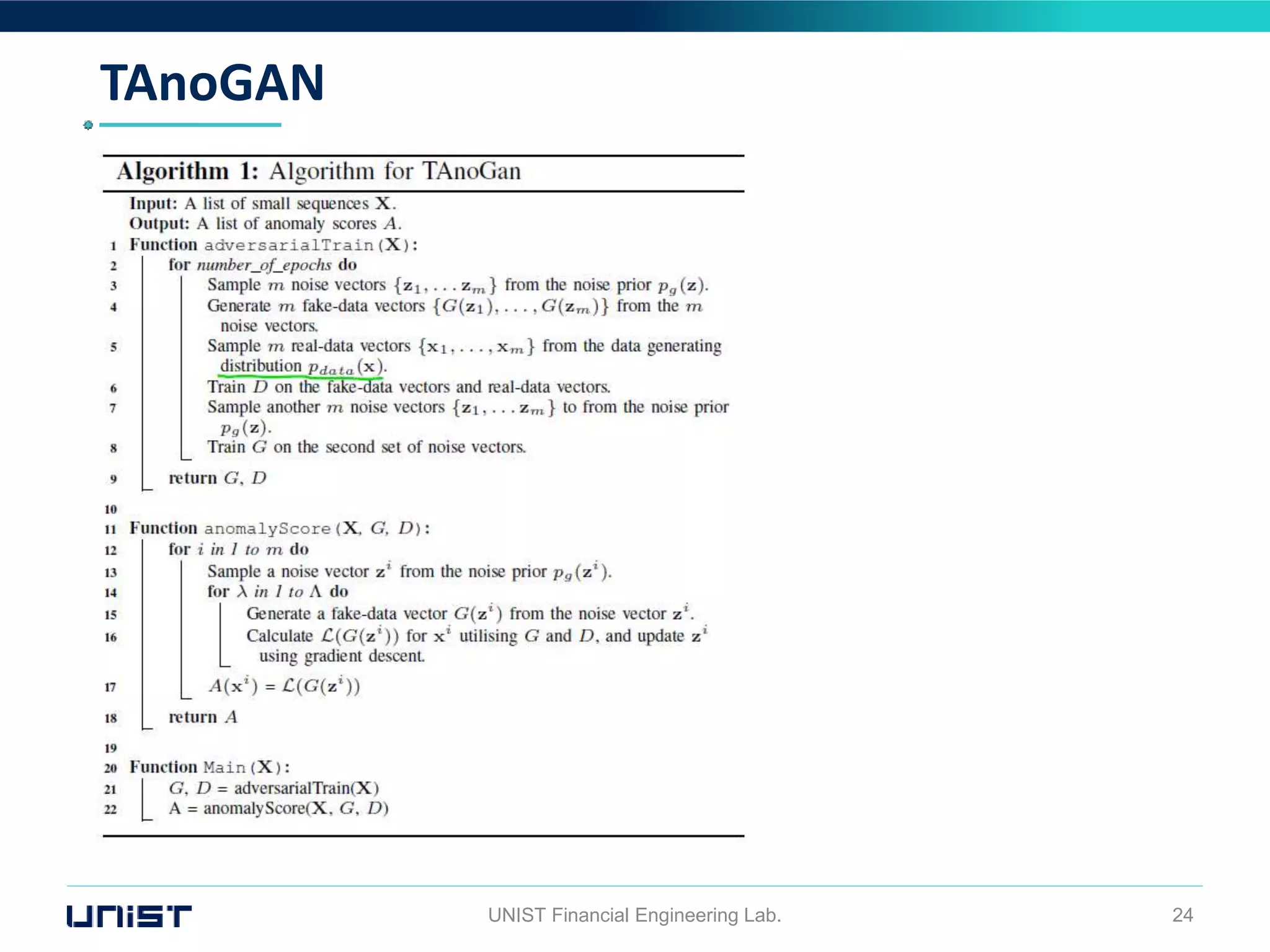 TAnoGAN
UNIST Financial Engineering Lab. 24
 