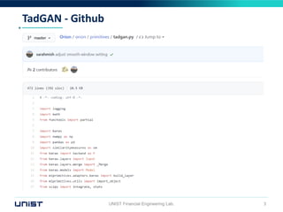 TadGAN - Github
UNIST Financial Engineering Lab. 3
 