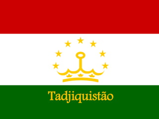 Tadjiquistão
 