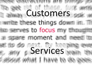 Customers
Services