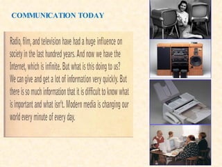 COMMUNICATION TODAY 