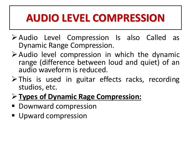 Audio and Video Compression