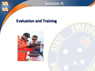 Session 4:   Evaluation and Training  IBSA Participant Workbook pages  42  to 44 