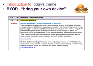 • Introduction to today’s theme
• BYOD - “bring your own device”
 