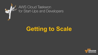 Getting to Scale

 