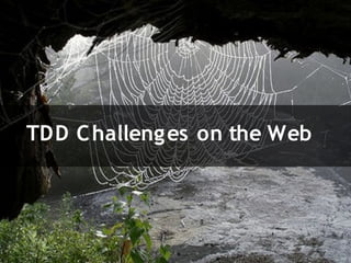 Test Driven Development With YUI Test (Ajax Experience 2008)