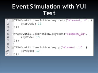 Test Driven Development With YUI Test (Ajax Experience 2008)
