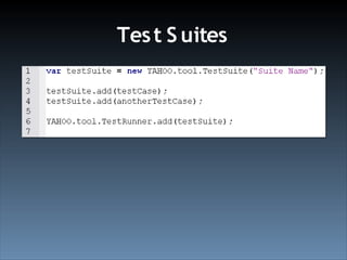 Test Driven Development With YUI Test (Ajax Experience 2008)