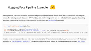 Hugging Face Pipeline Example
 