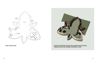 2726
FIRST FLOOR PLAN WATER HARVESTING SYSTEM, RECLAIMED WOOD FOR WALL
FINISHES, RECYCLED STAINED CONCRETE FLOOR
 