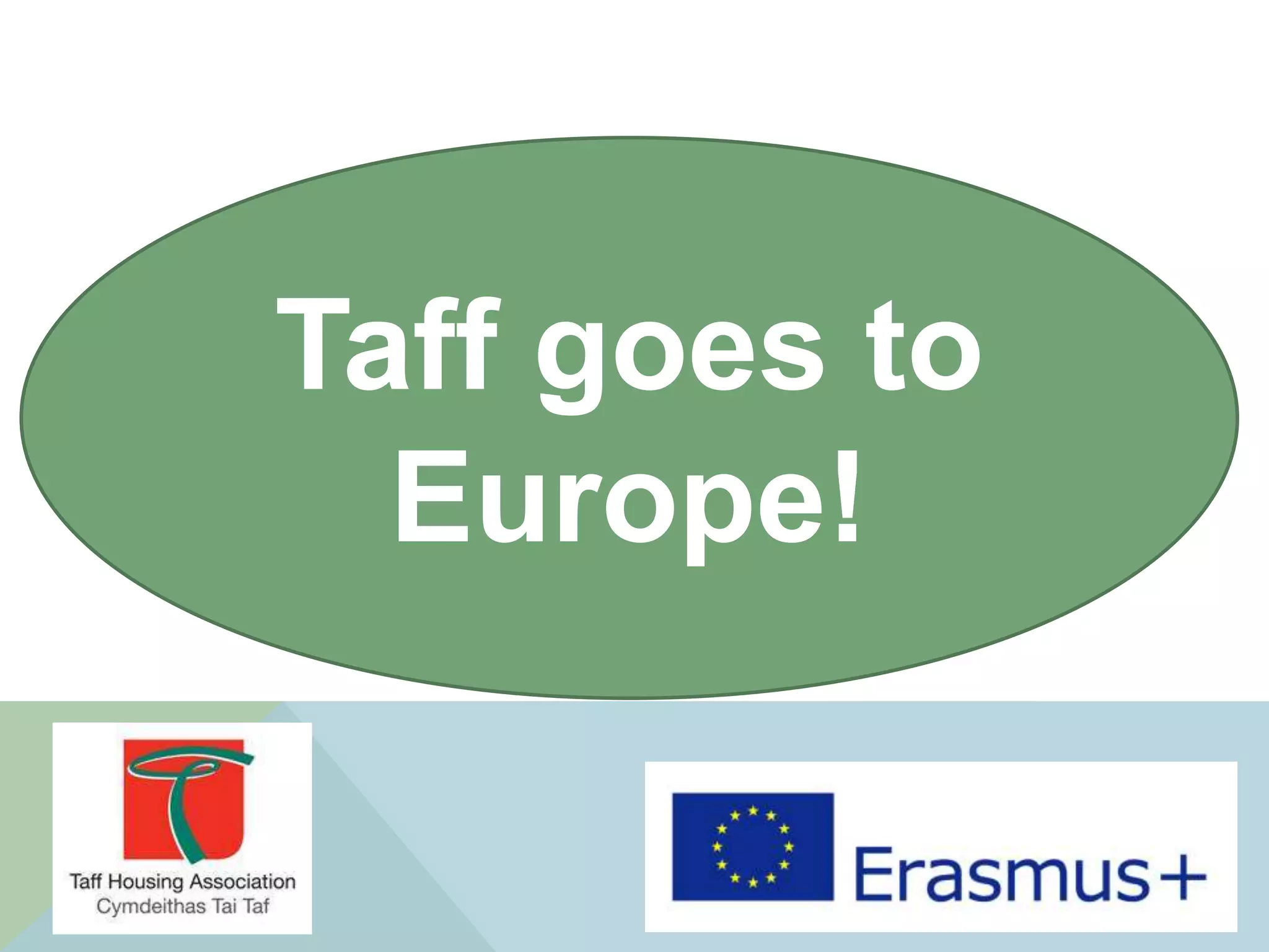 Taff goes to
Europe!