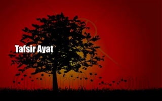 Tafsir Ayat
 