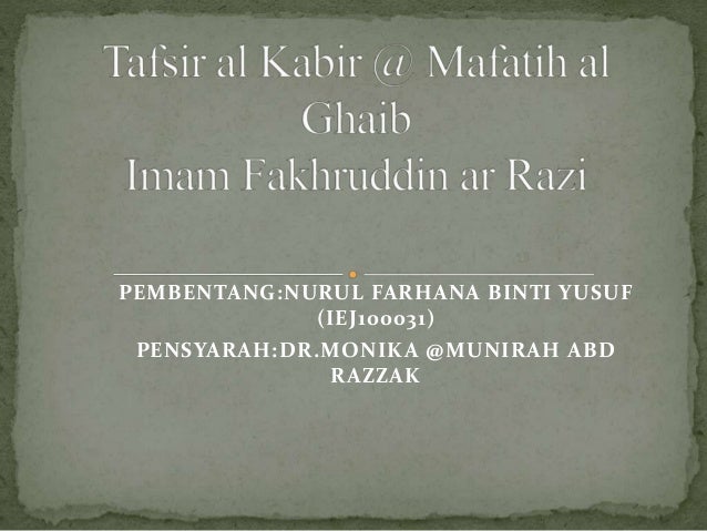 Tafsir Al Kabir Mafatih Al Ghaib Oleh Imam Fakhruddin Ar Razi