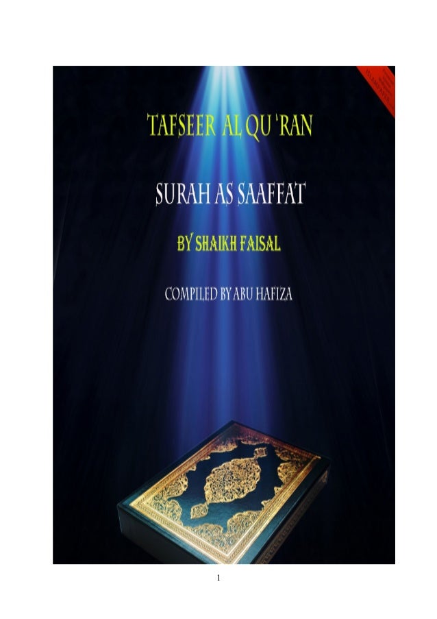 Tafsir Surah 37 Saffaat Full Oct 05 2013 Tafsir Surah 37 Saffaat Full Oct 05 2013