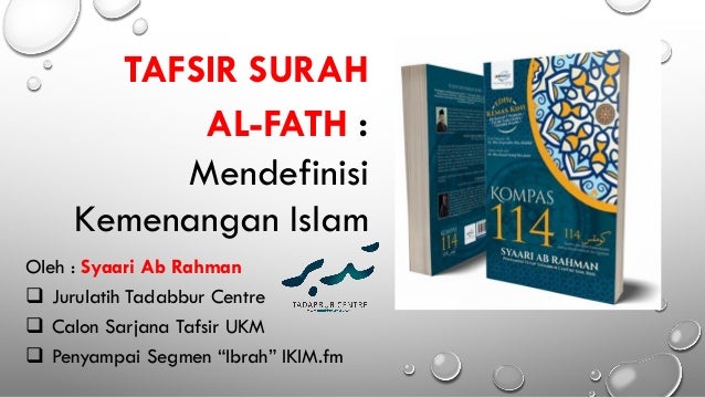Tafsir Surah Al Fath Mendefinisi Kemenangan Islam