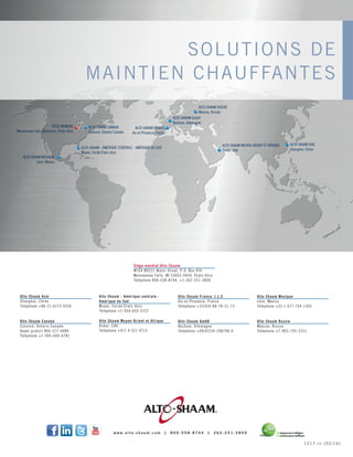 SIÈGE MONDIAL
Menomonee Falls, Wisconsin, États-Unis
ALTO-SHAAM CANADA
Concord, Ontario Canada
ALTO-SHAAM - AMÉRIQUE CENTRALE - AMÉRIQUE DU SUD
Miami, Foride États-Unis
ALTO-SHAAM ASIE
Shanghai, Chine
ALTO-SHAAM FRANCE
Aix en Provence, France
ALTO-SHAAM GmbH
Bochum, Allemagne
ALTO-SHAAM RUSSIE
Moscou, Russie
ALTO-SHAAM MEXIQUE
Leon, Mexico
ALTO-SHAAM MOYEN-ORIENT ET AFRIQUE
Dubai, EAU
Alto-Shaam Asie
Shanghai, Chine
Téléphone +86-21-6173 0336
Alto-Shaam Canada
Concord, Ontario Canada
Appel gratuit 866-577-4484
Téléphone +1-905-660-6781
Alto-Shaam - Amérique centrale -
Amérique du Sud
Miami, Foride États-Unis
Téléphone +1-954-655-5727
Alto-Shaam Moyen-Orient et Afrique
Dubai, EAU
Téléphone +971 4 321 9712
Alto-Shaam France, L.L.C.
Aix en Provence, France
Téléphone +33(0)4-88-78-21-73
Alto-Shaam GmbH
Bochum, Allemagne
Téléphone +49(0)234-298798-0
Alto-Shaam Mexique
Leon, Mexico
Téléphone +52 1 477-754-1305
Alto-Shaam Russie
Moscou, Russie
Téléphone +7-903-793-2331
Siège mondial Alto-Shaam
W164 N9221 Water Street, P.O. Box 450
Menomonee Falls, WI 53052-0450, États-Unis
Téléphone 800-558-8744; +1-262-251-3800
®
Écologiquement intelligent.
Économiquement intelligent.
w w w . a l t o - s h a a m . c o m | 8 0 0 - 5 5 8 - 8 7 4 4 | 2 6 2 - 2 5 1 - 3 8 0 0
SOLUTIONS DE
MAINTIEN CHAUFFANTES
1217-f r (02/16)
 