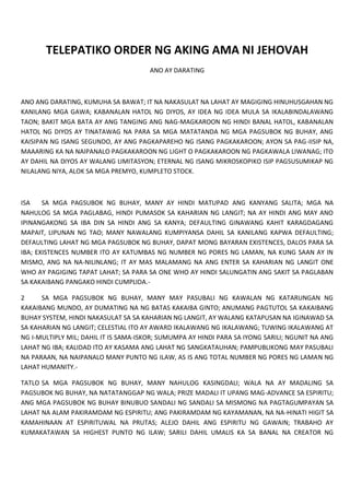 TELEPATIKO ORDER NG AKING AMA NI JEHOVAH
ANO AY DARATING
ANO ANG DARATING, KUMUHA SA BAWAT; IT NA NAKASULAT NA LAHAT AY MAGIGING HINUHUSGAHAN NG
KANILANG MGA GAWA; KABANALAN HATOL NG DIYOS, AY IDEA NG IDEA MULA SA IKALABINDALAWANG
TAON; BAKIT MGA BATA AY ANG TANGING ANG NAG-MAGKAROON NG HINDI BANAL HATOL, KABANALAN
HATOL NG DIYOS AY TINATAWAG NA PARA SA MGA MATATANDA NG MGA PAGSUBOK NG BUHAY, ANG
KAISIPAN NG ISANG SEGUNDO, AY ANG PAGKAPAREHO NG ISANG PAGKAKAROON; AYON SA PAG-IISIP NA,
MAAARING KA NA NAIPANALO PAGKAKAROON NG LIGHT O PAGKAKAROON NG PAGKAWALA LIWANAG; ITO
AY DAHIL NA DIYOS AY WALANG LIMITASYON; ETERNAL NG ISANG MIKROSKOPIKO ISIP PAGSUSUMIKAP NG
NILALANG NIYA, ALOK SA MGA PREMYO, KUMPLETO STOCK.
ISA SA MGA PAGSUBOK NG BUHAY, MANY AY HINDI MATUPAD ANG KANYANG SALITA; MGA NA
NAHULOG SA MGA PAGLABAG, HINDI PUMASOK SA KAHARIAN NG LANGIT; NA AY HINDI ANG MAY ANO
IPINANGAKONG SA IBA DIN SA HINDI ANG SA KANYA; DEFAULTING GINAWANG KAHIT KARAGDAGANG
MAPAIT, LIPUNAN NG TAO; MANY NAWALANG KUMPIYANSA DAHIL SA KANILANG KAPWA DEFAULTING;
DEFAULTING LAHAT NG MGA PAGSUBOK NG BUHAY, DAPAT MONG BAYARAN EXISTENCES, DALOS PARA SA
IBA; EXISTENCES NUMBER ITO AY KATUMBAS NG NUMBER NG PORES NG LAMAN, NA KUNG SAAN AY IN
MISMO, ANG NA NA-NILINLANG; IT AY MAS MALAMANG NA ANG ENTER SA KAHARIAN NG LANGIT ONE
WHO AY PAGIGING TAPAT LAHAT; SA PARA SA ONE WHO AY HINDI SALUNGATIN ANG SAKIT SA PAGLABAN
SA KAKAIBANG PANGAKO HINDI CUMPLIDA.-
2 SA MGA PAGSUBOK NG BUHAY, MANY MAY PASUBALI NG KAWALAN NG KATARUNGAN NG
KAKAIBANG MUNDO, AY DUMATING NA NG BATAS KAKAIBA GINTO; ANUMANG PAGTUTOL SA KAKAIBANG
BUHAY SYSTEM, HINDI NAKASULAT SA SA KAHARIAN NG LANGIT, AY WALANG KATAPUSAN NA IGINAWAD SA
SA KAHARIAN NG LANGIT; CELESTIAL ITO AY AWARD IKALAWANG NG IKALAWANG; TUWING IKALAWANG AT
NG I-MULTIPLY MIL; DAHIL IT IS SAMA-ISKOR; SUMUMPA AY HINDI PARA SA IYONG SARILI; NGUNIT NA ANG
LAHAT NG IBA; KALIDAD ITO AY KASAMA ANG LAHAT NG SANGKATAUHAN; PAMPUBLIKONG MAY PASUBALI
NA PARAAN, NA NAIPANALO MANY PUNTO NG ILAW, AS IS ANG TOTAL NUMBER NG PORES NG LAMAN NG
LAHAT HUMANITY.-
TATLO SA MGA PAGSUBOK NG BUHAY, MANY NAHULOG KASINGDALI; WALA NA AY MADALING SA
PAGSUBOK NG BUHAY, NA NATATANGGAP NG WALA; PRIZE MADALI IT UPANG MAG-ADVANCE SA ESPIRITU;
ANG MGA PAGSUBOK NG BUHAY BINUBUO SANDALI NG SANDALI SA MISMONG NA PAGTAGUMPAYAN SA
LAHAT NA ALAM PAKIRAMDAM NG ESPIRITU; ANG PAKIRAMDAM NG KAYAMANAN, NA NA-HINATI HIGIT SA
KAMAHINAAN AT ESPIRITUWAL NA PRUTAS; ALEJO DAHIL ANG ESPIRITU NG GAWAIN; TRABAHO AY
KUMAKATAWAN SA HIGHEST PUNTO NG ILAW; SARILI DAHIL UMALIS KA SA BANAL NA CREATOR NG
 