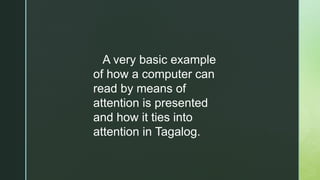 Efficiency In Tagalog Tagalog as a Learning Tool for Artificial Intelligence | PPTX