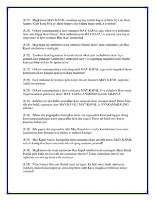 [8:23] Magkaroon MAY KAPAL malaman ng any mabuti kaysa in them Siya uri them
hearers! Gabi kong Siya uri them hearers sila walang ingay umikot aversion!
[8:24] O ikaw sumampalataya ikaw managot MAY KAPAL sugo when siya imbitahin
ikaw ano ibigay ikaw buhay! Ikaw malaman iyon MAY KAPAL is isara to ikaw kaysa
ninyo puso at iyon sa harap Him ikaw summoned
[8:25] Mag-ingat ng retribution wala limited evildoers ikaw! Ikaw malaman iyon May
Kapal retribution is mahigpit.
[8:26] Tandaan ikaw kagamitan be konti tikisin takot iyon tao hablutin ikaw Siya
granted ikaw patatagin santuwaryo supported ikaw His tagumpay magdulot ikaw mabuti
kaysa probisyon ikaw be appreciative
[8:27] O ikaw sumampalataya wala magtaksil MAY KAPAL sugo wala magtaksil those
konpiyansa ikaw kaagad-agad iyon ikaw malaman!
[8:28] Ikaw malaman iyon ninyo pera ninyo iho are eksamen MAY KAPAL angkinin
dakila recompense
[8:29] O ikaw sumampalataya ikaw reverence MAY KAPAL Siya enlighten ikaw remit
ninyo kasalanan patawarin ikaw! MAY KAPAL ANGKININ infinite GRASYA.
[8:30] disbelievers plot balak neutralize ikaw wakasan ikaw ipatapon ikaw! Paano Man
sila plot balak paganyan does MAY KAPAL! MAY KAPAL is PINAKAMAGALING
schemer.
[8:31] When atin pagpapakita bumigkas them sila pagsasalita Kami pakinggan. Kong
kami pangangailangan kami pagsasalita iyon din bagay! These are hindi otro kaysa
kuwento buhat past
[8:32] Sila gayon din pagsasalita Atin May Kapal ito is really katotohanan Ikaw noon
paulanan us bato himpapawid ibuhos us makirot kastigo!
[8:33] May Kapal wala is kastiguhin them samantala ikaw are nila midst; MAY KAPAL
wala is kastiguhin them samantala sila sikaping matamo patawad!
[8:34] Magkaroon sila wala meritoryo May Kapal retribution ni paurungin others Banal
Masjid gabi kahit na sila wala are custodians thereof? Tunay custodians thereof are
righteous marami ng them wala malaman.
[8:35] Nila Contact Orasyon (Salat) banal na lugar (Ka bah) were hindi otro kaysa
mockery marumi paurungin tao crowding them out)! Kaya magdusa retribution ninyo
disbelief!
 