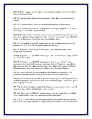 [17:89] Kami banggitin tao in ito Quran todo nabait ng examples marami tao ipilit sa
ibabaw ng di-paniwalaan.
[17:90] Sila pagsasalita Kami wala sumampalataya ikaw ikaw cause tagsibol gush
saligan
[17:91] Ni unless ikaw ari hardin ng takda palms grapes ilog takbo through it
[17:92] Ni unless ikaw cause misa himpapawid ikaw karapatan pagbaba us! Ni unless
ikaw bring MAY KAPAL anghel atin mata.
[17:93] Ni unless ikaw ari luxurious mansion ni ikaw umakyat himpapawid. Gabi kong
ikaw umakyat kami wala sumampalataya ikaw bring libro kami maani bumasa. Sabihin
Langit be ko Panginoon! Am ako any otro kaysa makatao sugo?
[17:94] Ano hadlangan tao buhat sumampalataya when pagakay dumating them nila
pagsasalita is MAY KAPAL magpadala makatao buhay sugo?
[17:95] Pagsasalita Kong daigdig tirahan anghel kami magpadala pababa them
himpapawid anghel sugo!
[17:96] Pagsasalita MAY KAPAL suffices gaya saksi ako ikaw! Siya is fully Cognizant
ng His worshipers Seer.
[17:97] Whomever MAY KAPAL giya ang tunay giya isa. At whomever Siya
magpadala astray ikaw hindi kailanman natagpuan them any Panginoon pinuno Him.
Kami summon them Araw Panunumbalik nang; ubos; lakas; bulag walang kibo bingi!
Nila hantungan is Impiyerno; sa tuwing it malamig kami dagdagan nila apoy
[17:98] Such is nila tama retribution sapul pa sila ayawan atin pagpapakita. Sila
pagsasalita After kami umikot into buto bahagi kami resurrected bago likha?
[17:99] Sila wala lagari MAY KAPAL gumawa langit daigdig is able to gumawa iyon
din likha? (Iyon) Siya predetermined them irrevocable buhay agwat? disbelievers ipilit sa
ibabaw ng di-paniwalaan!
[17:100] Iproklama Kong ikaw angkinin ko Panginoon kayamanan awa ikaw withheld
them takot ikaw exhaust them! makatao buhay is stingy
[17:101] Kami supported Moses 9 malalim milagro - ask Iho Israel! When siya lakad
them Pharaoh sabihin to him ako ipalagay ikaw Moses bewitched
[17:102] Siya pagsasalita Ikaw malaman puno pinakamagaling iyon walang sino man
ihayag these obviously Panginoon ng langit daigdig. Ako ipalagay ikaw Pharaoh doomed
 