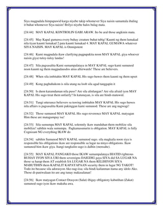 Siya magpadala himpapawid karga niyebe takip whomever Siya naisin samantala ibaling
it buhat whomever Siya naisin! Brilyo niyebe halos bulag mata.
[24:44] MAY KAPAL KONTROLIN GABI ARAW. Ito be aral those angkinin mata.
[24:45] May Kapal gumawa every buhay creature buhat tubig! Kaunti ng them lumakad
nila tiyan kaunti lumakad 2 pata kaunti lumakad 4. MAY KAPAL GUMAWA whatever
SIYA NAISIN. MAY KAPAL is Omnipotent
[24:46] Kami magpadala ikaw clarifying pagpapakita noon MAY KAPAL giya whoever
naisin giya) tuloy-tuloy landas!
[24:47] Sila pagsasalita Kami sumampalataya in MAY KAPAL sugo kami sumunod
noon kaunti ng them magpadausdos atras afterwards! These are believers.
[24:48] When sila imbitahin MAY KAPAL His sugo huwes them kaunti ng them upset
[24:49] Kong paghuhukom is nila utang na loob sila agad tanggapin it
[24:50] Is duon karamdaman nila puso? Are sila alinlangan? Are sila afraid iyon MAY
KAPAL His sugo treat them unfairly? In katunayan, is sila are hindi-matuwid.
[24:51] Tangi utterance believers sa tuwing imbitahin MAY KAPAL His sugo huwes
nila affairs is pagsasalita Kami pakinggan kami sumunod. These are ang nagwagi!
[24:52] Those sumunod MAY KAPAL His sugo reverence MAY KAPAL matyagan
Him these are matagumpay isa!
[24:53] Sila sumumpa MAY KAPAL solemnly ikaw manduhan them mobilize sila
mobilize! sabihin wala sumumpa. Pagkamasunurin is obligation. MAY KAPAL is fully
Cognizant NG everything IKAW do
[24:54] sabihin Sumunod MAY KAPAL sumunod sugo. sila magkaila noon siya is
responsible his obligations ikaw are responsible sa lugar na ninyo obligations. Ikaw
sumunod him ikaw giya. Itangi tungkulin sugo is dalhin (mensahe).
[24:55] MAY KAPAL PANGAKO those IKAW sumampalataya IHATID righteous
BUHAY IYON SIYA URI them sovereigns DAIGDIG gaya SIYA did SA LUGAR NA
those sa harap them AT establish SA LUGAR NA them RELIHIYON SIYA
MABUTIHIN them KAPALIT KAPAYAPAAN security them in lugar NG TAKOT!
Todo ito because sila adorasyon Ako nag-iisa; sila hindi kailanman itama any idolo Ako.
Those di-paniwalaan ito are ang tunay makasalanan!
[24:56] Ikaw matyagan Contact Orasyon (Salat) ibigay obligatory kabutihan (Zakat)
sumunod sugo iyon ikaw makuha awa.
 