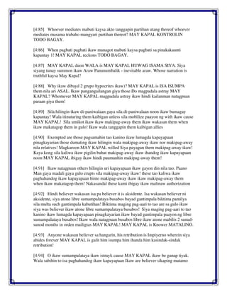 [4:85] Whoever mediates mabuti kaysa akto tanggapin partihan utang thereof whoever
mediates masama trabaho mangyari partihan thereof! MAY KAPAL KONTROLIN
TODO BAGAY.
[4:86] When pagbati pagbati ikaw managot mabuti kaysa pagbati sa pinakakaunti
kapantay 1! MAY KAPAL reckons TODO BAGAY.
[4:87] MAY KAPAL duon WALA is MAY KAPAL HUWAG ISAMA SIYA. Siya
siyang tunay summon ikaw Araw Panunumbalik - inevitable araw. Whose narration is
truthful kaysa May Kapal?
[4:88] Why ikaw dibayd 2 grupo hypocrites ikaw)? MAY KAPAL is ISA ISUMPA
them nila ari ASAL. Ikaw pangangailangan giya those Do magpadala astray MAY
KAPAL? Whomever MAY KAPAL magpadala astray ikaw hindi kailanman natagpuan
paraan giya them!
[4:89] Sila hilingin ikaw di-paniwalaan gaya sila di-paniwalaan noon ikaw bumagay
kapantay! Wala itinuturing them kaibigan unless sila mobilize paayon ng with ikaw cause
MAY KAPAL! Sila umikot ikaw ikaw makipag-away them ikaw wakasan them when
ikaw makatagop them in gulo! Ikaw wala tanggapin them kaibigan allies
[4:90] Exempted are those pagsamahin tao kanino ikaw lumagda kapayapaan
pinagkayarian those dumating ikaw hilingin wala makipag-away ikaw nor makipag-away
nila relatives! Magkaroon MAY KAPAL willed Siya payagan them makipag-away ikaw!
Kaya kong sila kaliwa ikaw pigilin buhat makipag-away ikaw ihandog ikaw kapayapaan
noon MAY KAPAL ibigay ikaw hindi paumanhin makipag-away them!
[4:91] Ikaw natagpuan others hilingin uri kapayapaan ikaw gayon din nila tao. Paano
Man gaya madali gaya gulo erupts sila makipag-away ikaw! these tao kaliwa ikaw
paghahandog ikaw kapayapaan hinto makipag-away ikaw ikaw makipag-away them
when ikaw makatagop them! Nakasandal these kami ibigay ikaw malinaw authorization
[4:92] Hindi believer wakasan isa pa believer it is aksidente. Isa wakasan believer ni
aksidente, siya atone libre sumampalataya busabos bayad gantimpala biktima pamilya
sila multa such gantimpala kabutihan! Biktima maging pag-aari to tao are sa gulo ikaw
siya was believer ikaw atone libre sumampalataya busabos! Siya maging pag-aari to tao
kanino ikaw lumagda kapayapaan pinagkayarian ikaw bayad gantimpala paayon ng libre
sumampalataya busabos! Ikaw wala natagpuan busabos libre ikaw atone mabilis 2 sunud-
sunod months in orden mailigtas MAY KAPAL! MAY KAPAL is Knower MATALINO.
[4:93] Anyone wakasan believer sa hangarin, his retribution is Impiyerno wherein siya
abides forever MAY KAPAL is galit him isumpa him ihanda him kasindak-sindak
retribution!
[4:94] O ikaw sumampalataya ikaw istrayk cause MAY KAPAL ikaw be ganap tiyak.
Wala sabihin to isa paghahandog ikaw kapayapaan Ikaw are believer sikaping matamo
 