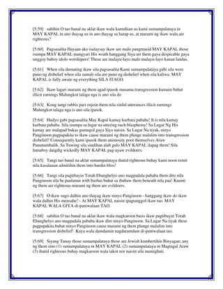 [5:59] sabihin O tao banal na aklat ikaw wala kamuhian us kami sumampalataya in
MAY KAPAL in ano ihayag us in ano ihayag sa harap us, at marami ng ikaw wala are
righteous?
[5:60] Pagsasalita Hayaan ako isalaysay ikaw are malo pangmasid MAY KAPAL those
isumpa MAY KAPAL mangyari His wrath hanggang Siya uri them gaya despicable gaya
unggoy baboy idolo worshipers! These are malayu-layo malo malayu-layo kanan landas.
[5:61] When sila dumating ikaw sila pagsasalita Kami sumampalataya gabi sila were
puno ng disbelief when sila sumali sila are puno ng disbelief when sila kaliwa. MAY
KAPAL is fully aware ng everything SILA ITAGO.
[5:62] Ikaw lagari marami ng them agad ipasok masama transgression kumain buhat
illicit earnings Malungkot talaga nga is ano sila do
[5:63] Kong tangi rabbis pari enjoin them nila sinful utterances illicit earnings
Malungkot talaga nga is ano sila ipasok.
[5:64] Hudyo gabi pagsasalita May Kapal kamay kurbata pababa! It is nila kamay
kurbata pababa. Sila isumpa sa lugar na uttering such blasphemy! Sa Lugar Ng His
kamay are malapad bukas gumugol gaya Siya naisin. Sa Lugar Na tiyak, ninyo
Panginoon pagpapakita to ikaw cause marami ng them plunge malalim into transgression
disbelief! Consequently kami ipasok them animosity poot themselves Araw
Panunumbalik. Sa Tuwing sila sindihan alab gulo MAY KAPAL ilapag them! Sila
lumaboy daigdig wickedly MAY KAPAL pag-ayaw evildoers.
[5:65] Tangi tao banal na aklat sumampalataya ihatid righteous buhay kami noon remit
nila kasalanan admitihin them into hardin bliss!
[5:66] Tangi sila pagtibayin Torah Ebanghelyo ano magpadala pababa them dito nila
Panginoon sila be paulanan with basbas buhat sa ibabaw them beneath nila paa! Kaunti
ng them are righteous marami ng them are evildoers.
[5:67] O ikaw sugo dalhin ano ihayag ikaw ninyo Panginoon - hanggang ikaw do ikaw
wala dalhin His mensahe! - At MAY KAPAL naisin ipagtanggol ikaw tao. MAY
KAPAL WALA GIYA di-paniwalaan TAO.
[5:68] sabihin O tao banal na aklat ikaw wala magkaroon basis ikaw pagtibayin Torah
Ebanghelyo ano magpadala pababa ikaw dito ninyo Panginoon. Sa Lugar Na tiyak these
pagpapakita buhat ninyo Panginoon cause marami ng them plunge malalim into
transgression disbelief! Kaya wala damdamin nagdaramdam di-paniwalaan tao.
[5:69] Siyang Tunay those sumampalataya those are Jewish kumbertihin Binyagan; any
ng them sino (1) sumampalataya in MAY KAPAL (2) sumampalataya in Magtagal Araw
(3) ihatid righteous buhay magkaroon wala takot nor naisin sila mamighati.
 