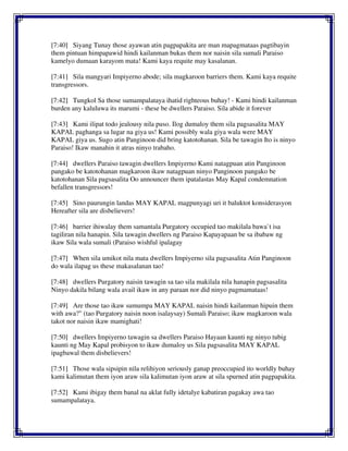 [7:40] Siyang Tunay those ayawan atin pagpapakita are man mapagmataas pagtibayin
them pintuan himpapawid hindi kailanman bukas them nor naisin sila sumali Paraiso
kamelyo dumaan karayom mata! Kami kaya requite may kasalanan.
[7:41] Sila mangyari Impiyerno abode; sila magkaroon barriers them. Kami kaya requite
transgressors.
[7:42] Tungkol Sa those sumampalataya ihatid righteous buhay! - Kami hindi kailanman
burden any kaluluwa its marumi - these be dwellers Paraiso. Sila abide it forever
[7:43] Kami ilipat todo jealousy nila puso. Ilog dumaloy them sila pagsasalita MAY
KAPAL paghanga sa lugar na giya us! Kami possibly wala giya wala were MAY
KAPAL giya us. Sugo atin Panginoon did bring katotohanan. Sila be tawagin Ito is ninyo
Paraiso! Ikaw manahin it atras ninyo trabaho.
[7:44] dwellers Paraiso tawagin dwellers Impiyerno Kami natagpuan atin Panginoon
pangako be katotohanan magkaroon ikaw natagpuan ninyo Panginoon pangako be
katotohanan Sila pagsasalita Oo announcer them ipatalastas May Kapal condemnation
befallen transgressors!
[7:45] Sino paurungin landas MAY KAPAL magpunyagi uri it baluktot konsiderasyon
Hereafter sila are disbelievers!
[7:46] barrier ihiwalay them samantala Purgatory occupied tao makilala bawa`t isa
tagiliran nila hanapin. Sila tawagin dwellers ng Paraiso Kapayapaan be sa ibabaw ng
ikaw Sila wala sumali (Paraiso wishful ipalagay
[7:47] When sila umikot nila mata dwellers Impiyerno sila pagsasalita Atin Panginoon
do wala ilapag us these makasalanan tao!
[7:48] dwellers Purgatory naisin tawagin sa tao sila makilala nila hanapin pagsasalita
Ninyo dakila bilang wala avail ikaw in any paraan nor did ninyo pagmamataas!
[7:49] Are those tao ikaw sumumpa MAY KAPAL naisin hindi kailanman hipuin them
with awa?" (tao Purgatory naisin noon isalaysay) Sumali Paraiso; ikaw magkaroon wala
takot nor naisin ikaw mamighati!
[7:50] dwellers Impiyerno tawagin sa dwellers Paraiso Hayaan kaunti ng ninyo tubig
kaunti ng May Kapal probisyon to ikaw dumaloy us Sila pagsasalita MAY KAPAL
ipagbawal them disbelievers!
[7:51] Those wala sipsipin nila relihiyon seriously ganap preoccupied ito worldly buhay
kami kalimutan them iyon araw sila kalimutan iyon araw at sila spurned atin pagpapakita.
[7:52] Kami ibigay them banal na aklat fully idetalye kabatiran pagakay awa tao
sumampalataya.
 