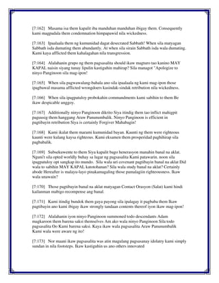 [7:162] Masama isa them kapalit iba manduhan manduhan ibigay them. Consequently
kami magpadala them condemnation himpapawid nila wickedness.
[7:163] Ipaalaala them ng kumunidad dagat desecrated Sabbath! When sila matyagan
Sabbath isda dumating them abundantly. At when sila sirain Sabbath isda wala dumating.
Kami kaya afflicted them kahalagahan nila transgression.
[7:164] Alalahanin grupo ng them pagsasalita should ikaw magturo tao kanino MAY
KAPAL naisin siyang tunay lipulin kastiguhin mahirap? Sila managot "Apologize to
ninyo Panginoon sila mag-ipon!
[7:165] When sila pagwawalang-bahala ano sila ipaalaala ng kami mag-ipon those
ipagbawal masama afflicted wrongdoers kasindak-sindak retribution nila wickedness.
[7:166] When sila ipagpatuloy probokahin commandments kami sabihin to them Be
ikaw despicable unggoy.
[7:167] Additionally ninyo Panginoon dikrito Siya itindig them tao inflict mahigpit
paguusig them hanggang Araw Panunumbalik. Ninyo Panginoon is efficient in
pagtibayin retribution Siya is certainly Forgiver Mahabagin!
[7:168] Kami ikalat them marami kumunidad bayan. Kaunti ng them were righteous
kaunti were kulang kaysa righteous. Kami eksamen them prosperidad paghihirap sila
pagbabalik.
[7:169] Subsekuwente to them Siya kapalit bago henerasyon manahin banal na aklat.
Nguni't sila opted worldly buhay sa lugar ng pagsasalita Kami patawarin. noon sila
ipagpatuloy opt sangkap ito mundo. Sila wala uri covenant pagtibayin banal na aklat Did
wala to sabihin MAY KAPAL katotohanan? Sila wala study banal na aklat? Certainly
abode Hereafter is malayu-layo pinakamagaling those pamalagiin righteousness. Ikaw
wala unawain?
[7:170] Those pagtibayin banal na aklat matyagan Contact Orasyon (Salat) kami hindi
kailanman mabigo recompense ang banal.
[7:171] Kami itindig bundok them gaya payong sila ipalagay it pagbaba them Ikaw
pagtibayin ano kami ibigay ikaw strongly tandaan contents thereof iyon ikaw mag-ipon!
[7:172] Alalahanin iyon ninyo Panginoon summoned todo descendants Adam
magkaroon them barena saksi themselves Am ako wala ninyo Panginoon Sila todo
pagsasalita Oo Kami barena saksi. Kaya ikaw wala pagsasalita Araw Panunumbalik
Kami wala were aware ng ito!
[7:173] Nor maani ikaw pagsasalita was atin magulang pagsasanay idolatry kami simply
sundan in nila footsteps. Ikaw kastiguhin us ano others innovated
 