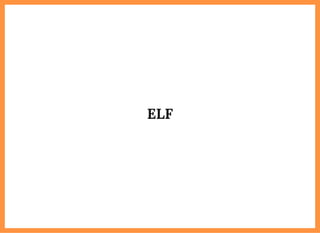 ELF
 