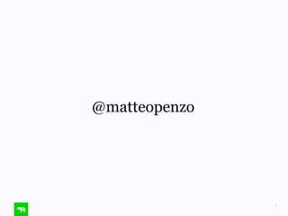 2
@matteopenzo
 