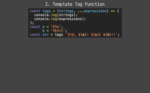 ES6 Template Literal Tag Function PPT Free Download ES6 Template Literal Tag Function PPT Free Download