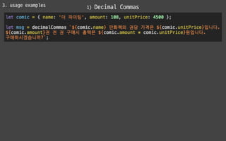 3. usage examples
 1) Decimal Commas
 