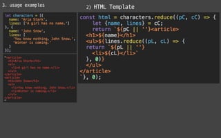 3. usage examples
 2) HTML Template
 