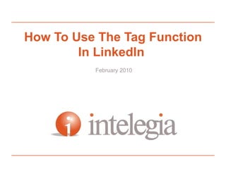 How To Use The Tag Function In Linkedin  Tutorial February 2010 