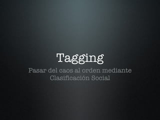 Tagging ,[object Object]