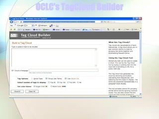 OCLC's   TagCloud  Builder 
