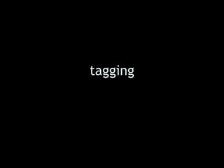 tagging 