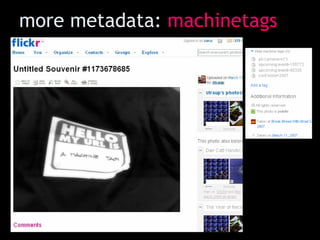 more metadata:  machinetags 