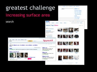increasing surface area search   greatest challenge 
