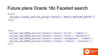Future plans Oracle 18c Faceted search
 